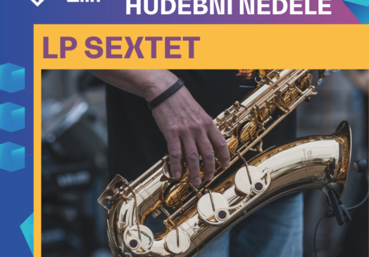 HUDEBNÍ NEDĚLE: LP Sextet